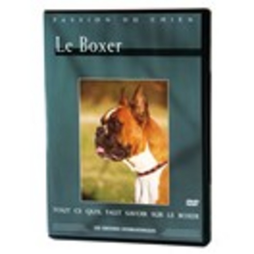 Le Boxer - DVD Passion du chien