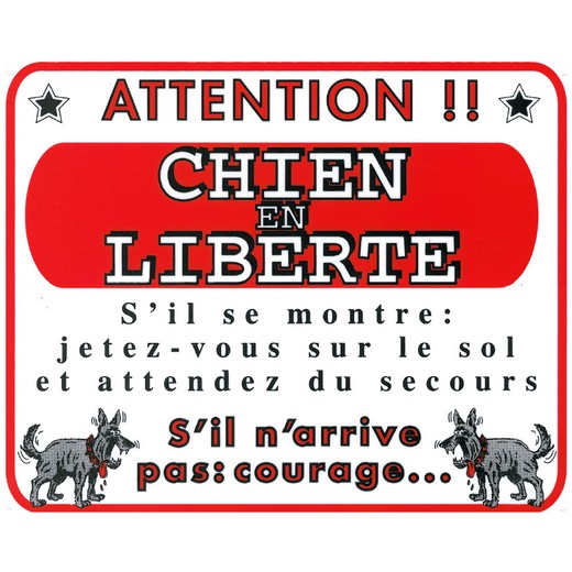 Plaque de garde "Attention chien en liberté"