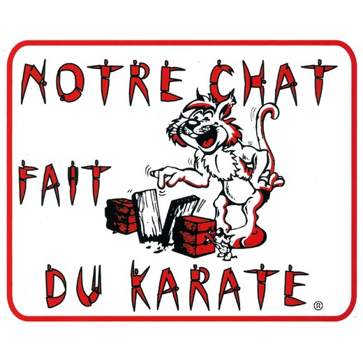 Plaque de garde "Notre chat fait du karaté"