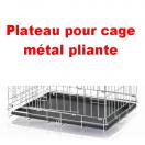 Plateau pour cage mtal pliante