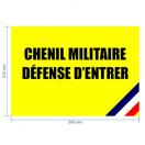 Panneau "Chenil militaire - Défense d’entrer"