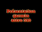 Garmin Astro 320 - Présentation du produit vidéo_1